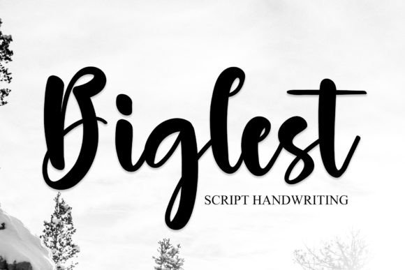 Biglest: A Stylish Script Font for Small Business Branding