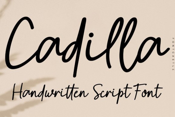 Cadilla: The Handwritten Font That Elevates Your Brand