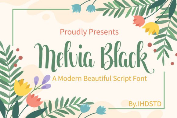 Melvia Black: The Script Font That Elevates Campaign Visuals