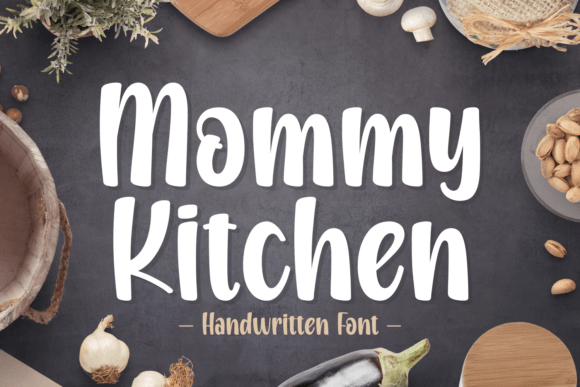 Mommy Kitchen: A Handwritten Font for Makers